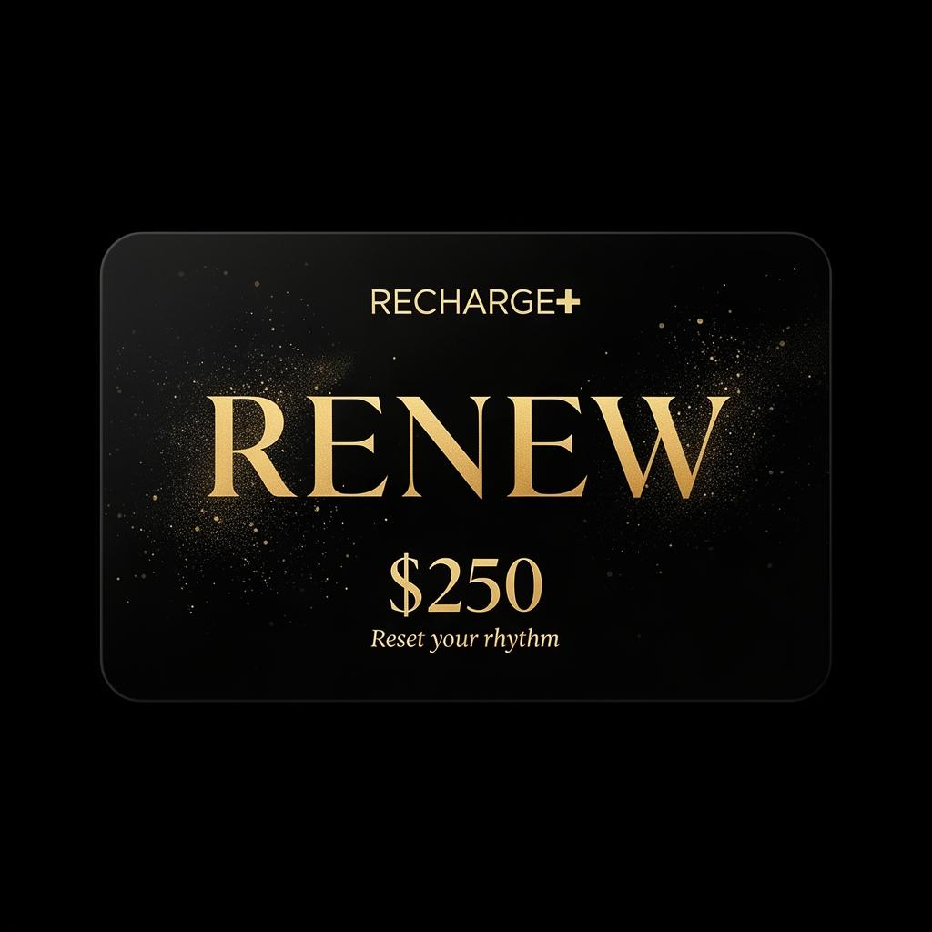 RECHARGE+ Renew Gift Card $250
